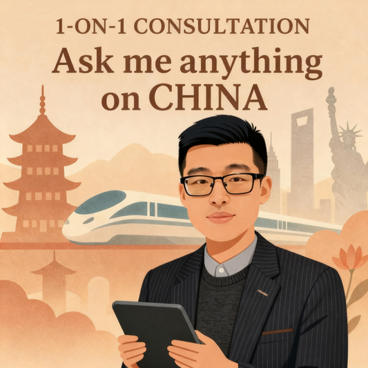 1-ON-1 Consultation: Ask Me Anything On China (60 min)